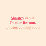 Maisley Parker Bottom